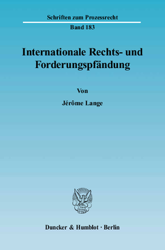 Internationale Rechts- und Forderungspfändung Internationale Rechts- und Forderungspfändung
