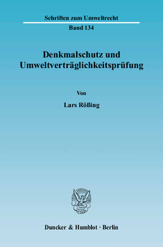 Denkmalschutz und Umweltverträglichkeitsprüfung Denkmalschutz und Umweltverträglichkeitsprüfung