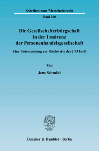 Die Gesellschafterbürgschaft in der Insolvenz der Personenhandelsgesellschaft