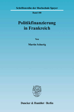 Politikfinanzierung in Frankreich Politikfinanzierung in Frankreich
