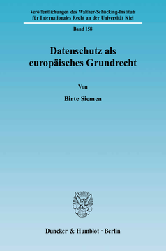 Datenschutz als europäisches Grundrecht Datenschutz als europäisches Grundrecht