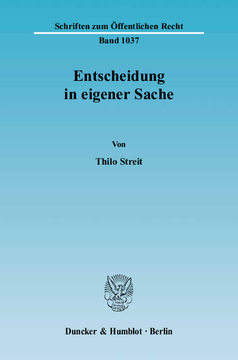 Entscheidung in eigener Sache Entscheidung in eigener Sache