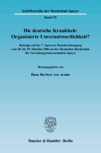 Die deutsche Krankheit: Organisierte Unverantwortlichkeit?