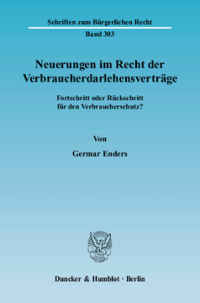 Neuerungen im Recht der Verbraucherdarlehensverträge