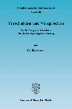 Verschulden und Versprechen Verschulden und Versprechen