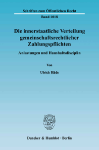 Die innerstaatliche Verteilung gemeinschaftsrechtlicher Zahlungspflichten