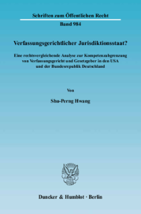 Verfassungsgerichtlicher Jurisdiktionsstaat?