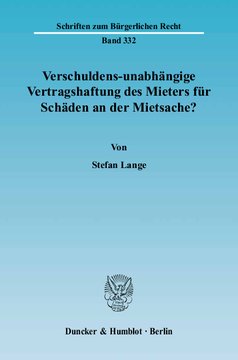 Verschuldens-unabhängige Vertragshaftung des Mieters für Schäden an der Mietsache? Verschuldens-unabhängige Vertragshaftung des Mieters für Schäden an der Mietsache?