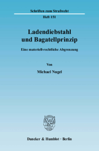 Ladendiebstahl und Bagatellprinzip