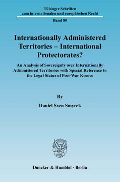 Internationally Administered Territories – International Protectorates? Internationally Administered Territories – International Protectorates?