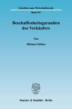 Beschaffenheitsgarantien des Verkäufers Beschaffenheitsgarantien des Verkäufers