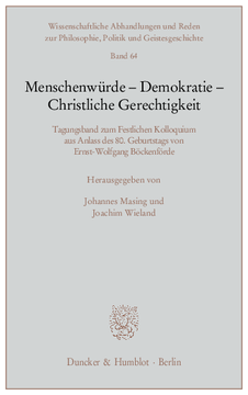 Menschenwürde - Demokratie - Christliche Gerechtigkeit Menschenwürde - Demokratie - Christliche Gerechtigkeit