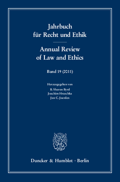 Jahrbuch für Recht und Ethik / Annual Review of Law and Ethics Jahrbuch für Recht und Ethik / Annual Review of Law and Ethics