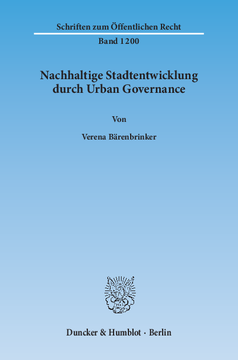 Nachhaltige Stadtentwicklung durch Urban Governance Nachhaltige Stadtentwicklung durch Urban Governance