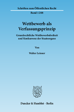 Wettbewerb als Verfassungsprinzip Wettbewerb als Verfassungsprinzip