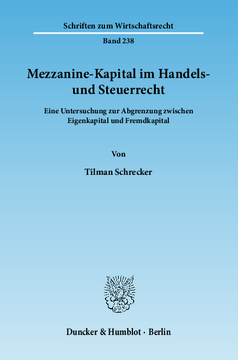 Mezzanine-Kapital im Handels- und Steuerrecht Mezzanine-Kapital im Handels- und Steuerrecht