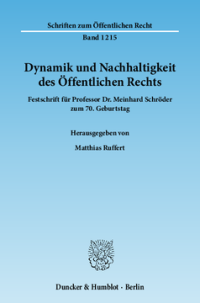 Dynamik und Nachhaltigkeit des Öffentlichen Rechts