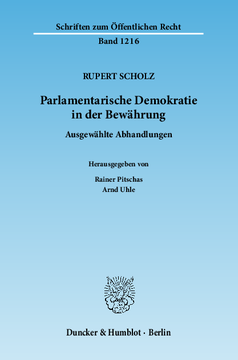 Parlamentarische Demokratie in der Bewährung Parlamentarische Demokratie in der Bewährung