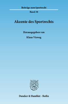 Akzente des Sportrechts Akzente des Sportrechts