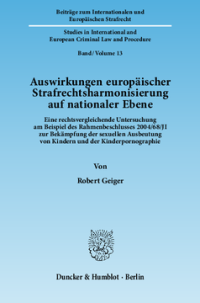 Auswirkungen europäischer Strafrechtsharmonisierung auf nationaler Ebene