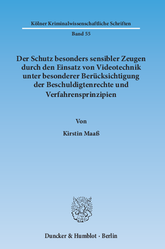 Der Schutz besonders sensibler Zeugen durch den Einsatz von Videotechnik unter besonderer Berücksichtigung der Beschuldigtenrechte und Verfahrensprinzipien Der Schutz besonders sensibler Zeugen durch den Einsatz von Videotechnik unter besonderer Berücksichtigung der Beschuldigtenrechte und Verfahrensprinzipien
