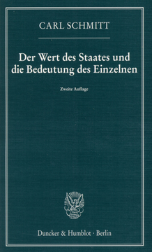 Der Wert des Staates und die Bedeutung des Einzelnen Der Wert des Staates und die Bedeutung des Einzelnen