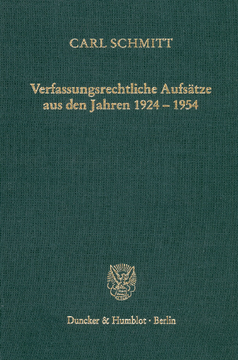 Verfassungsrechtliche Aufsätze aus den Jahren 1924–1954 Verfassungsrechtliche Aufsätze aus den Jahren 1924–1954
