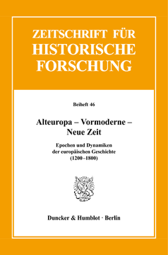 Alteuropa – Vormoderne – Neue Zeit Alteuropa – Vormoderne – Neue Zeit