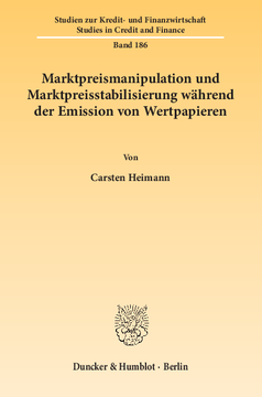 Marktpreismanipulation und Marktpreisstabilisierung während der Emission von Wertpapieren Marktpreismanipulation und Marktpreisstabilisierung während der Emission von Wertpapieren