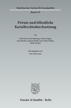 Private und öffentliche Kartellrechtsdurchsetzung Private und öffentliche Kartellrechtsdurchsetzung
