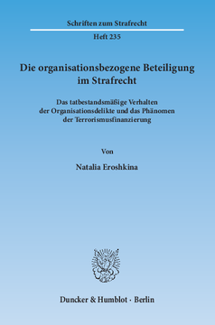 Die organisationsbezogene Beteiligung im Strafrecht Die organisationsbezogene Beteiligung im Strafrecht