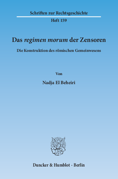 Das ›regimen morum‹ der Zensoren Das ›regimen morum‹ der Zensoren