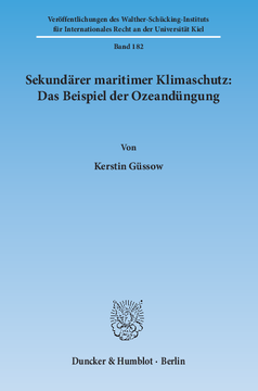 Sekundärer maritimer Klimaschutz: Das Beispiel der Ozeandüngung Sekundärer maritimer Klimaschutz: Das Beispiel der Ozeandüngung