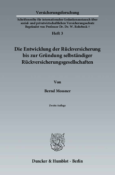 Die Entwicklung der Rückversicherung bis zur Gründung selbständiger Rückversicherungsgesellschaften Die Entwicklung der Rückversicherung bis zur Gründung selbständiger Rückversicherungsgesellschaften