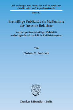 Freiwillige Publizität als Maßnahme der Investor Relations Freiwillige Publizität als Maßnahme der Investor Relations