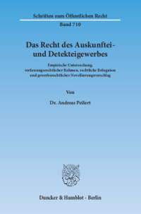 Das Recht des Auskunftei- und Detekteigewerbes