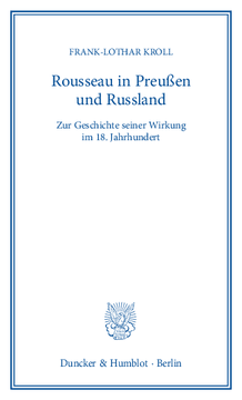 Rousseau in Preußen und Russland Rousseau in Preußen und Russland