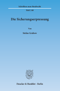 Die Sicherungserpressung Die Sicherungserpressung