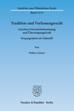 Tradition und Verfassungsrecht Tradition und Verfassungsrecht