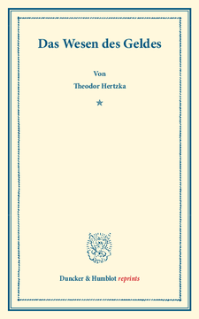 Das Wesen des Geldes Das Wesen des Geldes