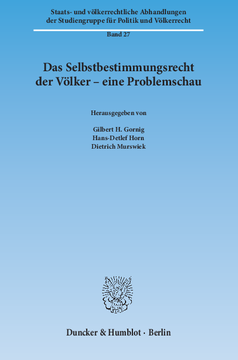Das Selbstbestimmungsrecht der Völker – eine Problemschau Das Selbstbestimmungsrecht der Völker – eine Problemschau