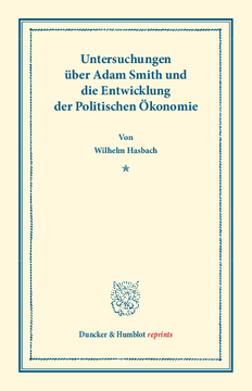 Untersuchungen über Adam Smith und die Entwicklung der Politischen Ökonomie Untersuchungen über Adam Smith und die Entwicklung der Politischen Ökonomie