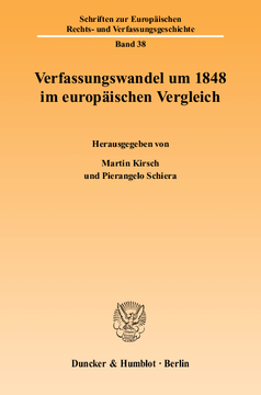 Verfassungswandel um 1848 im europäischen Vergleich Verfassungswandel um 1848 im europäischen Vergleich