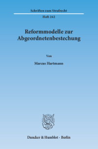 Reformmodelle zur Abgeordnetenbestechung