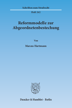 Reformmodelle zur Abgeordnetenbestechung Reformmodelle zur Abgeordnetenbestechung
