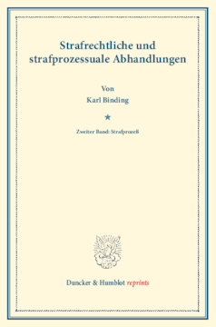 Strafrechtliche und strafprozessuale Abhandlungen Strafrechtliche und strafprozessuale Abhandlungen