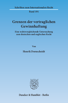 Grenzen der vertraglichen Gewinnhaftung Grenzen der vertraglichen Gewinnhaftung