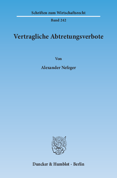 Vertragliche Abtretungsverbote Vertragliche Abtretungsverbote