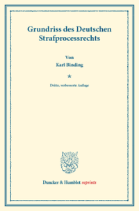 Grundriss des Deutschen Strafprocessrechts