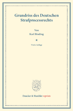 Grundriss des deutschen Strafprocessrechts Grundriss des deutschen Strafprocessrechts